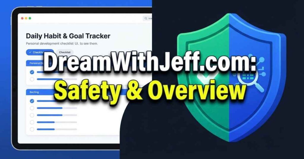 An illustrative diagram showing a goal tracking layout next to a security shield icon for dreamwithjeff.com.
