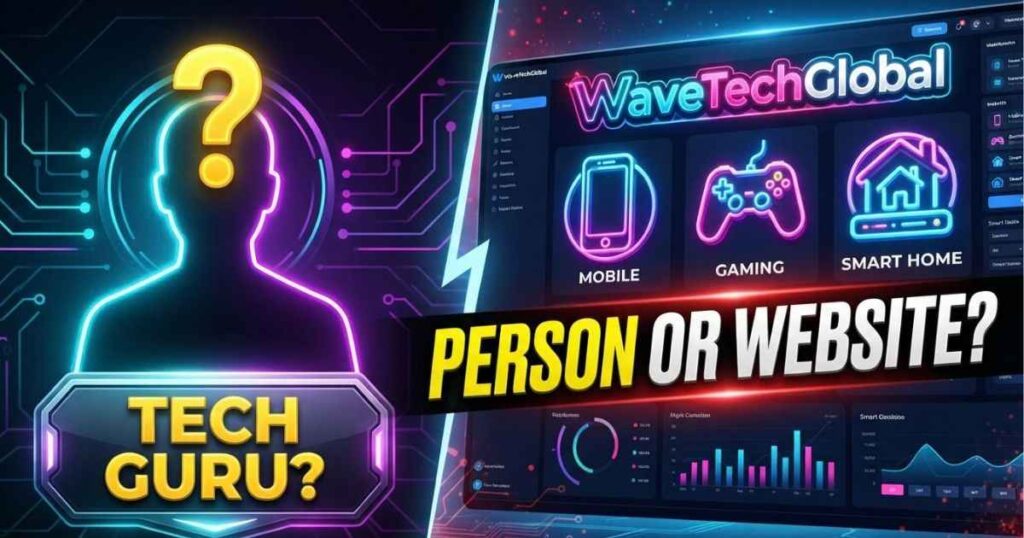 Split visual graphic asking if Tech Guru WaveTechGlobal is a person or a website.